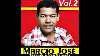 Márcio José  Volume 2 [upl. by Adley]