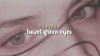 Kapelsu reupload subliminal  hazel green eyes listen once subliminal in wav format [upl. by Sidon]