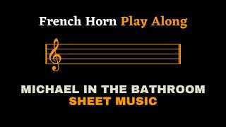 Be More Chill  Michael In The Bathroom  French Horn Play Along Sheet MusicFull Score [upl. by Sivaj]