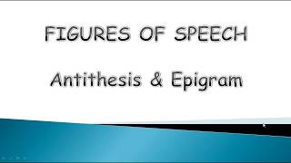 Figures of Speech Antithesis and Epigram [upl. by Ludlew87]