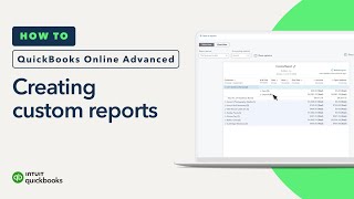 How to build custom reports in QuickBooks Online Advanced [upl. by Zeke]