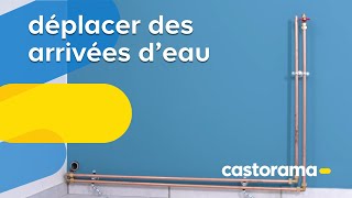 Comment déplacer des arrivées deau  Castorama [upl. by Minetta316]