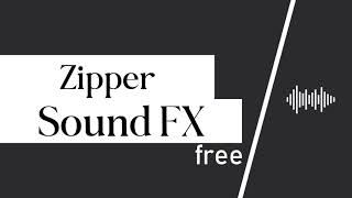 Zipper Sound Effect  Free [upl. by Windzer]