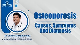 Osteoporosis Causes Symptoms And Diagnosis  Medicover Hospitals [upl. by Crystie]