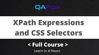 XPath Expressions and CSS Selectors  Complete Tutorial Guide from Scratch Selenium 4  Session 14 [upl. by Ibok]