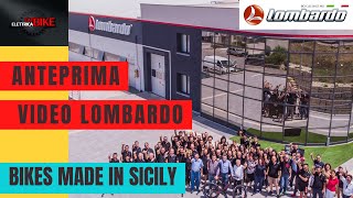 LOMBARDOBIKES AZIENDA STORICA ITALIANA NELLA PRODUZIONE DI BICI ED EBIKE [upl. by Adran844]