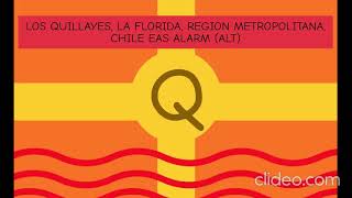 Los Quillayes La Florida Region Metropolitana Chile EAS Alarm ALT [upl. by Auhsuoj]