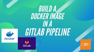 GitLab CI  Create a Docker image and upload it to GitLab and Docker Hub [upl. by Cleave]