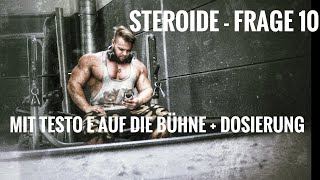 Steroide Frage 10  Mit Testo E auf Wettkampf  Dosierung [upl. by Edyaj]