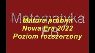 Matura próbna Nowa Era 2022 Poziom rozszerzony zadanie otwarte 16 [upl. by Oicirbaf607]