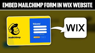 How To Embed Mailchimp Signup Form on Wix Website 2024 Full Tutorial [upl. by Ellennahs]