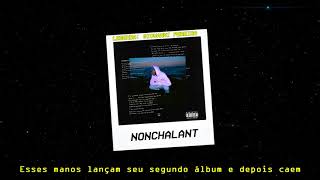 6LACK  Nonchalant LEGENDADOPTBR [upl. by Acirretahs305]