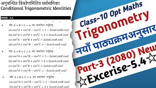 03  Class 10 Optional Maths Trigonometry Exercise 54 Conditional Trigonometric Identities Solution [upl. by Whittemore]