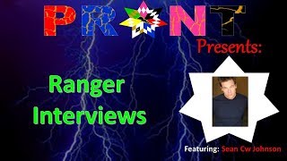 Ranger Interviews Sean Cw Johnson [upl. by Cordelie]