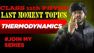 important topics thermodynamics class 11 physics strategy for physics class 11 [upl. by Htebaile]