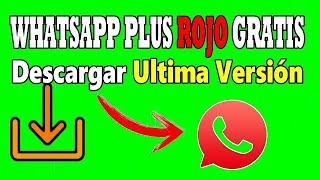 Como Descargar e Instalar WhatsApp Plus Rojo Ultima Versión [upl. by Renell]