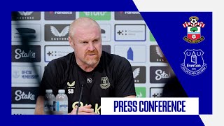 SOUTHAMPTON V EVERTON  Sean Dyches press conference  GW10 [upl. by Rafiq283]