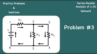 SeriesParallel Circuit Analysis of a DC Network Practice Problems amp Solutions Problem 3 [upl. by Pratt249]