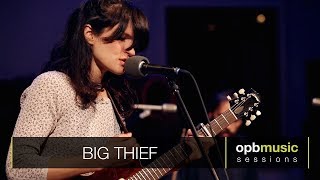 Big Thief  Masterpiece  opbmusic Live Sessions [upl. by Gregoor]