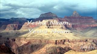 Yeshu naam Yeshu naam Chahe tum ko dil se Lyrics Song By Yeshua Band [upl. by Carlyn]