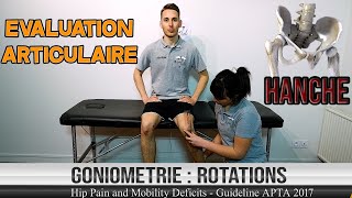 Evaluation Articulaire de la Hanche Goniometrie ROTATIONS [upl. by Guyon]