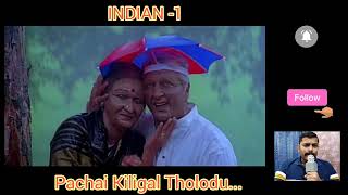 Pachai kiligal tholodu song 1 Indian 1 [upl. by Zumwalt901]