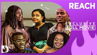 Reach  Exclusive Nollywood Passion Movie Full [upl. by Oliver]