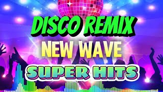 NONSTOP MEGA MIX  ICONIC NEW WAVE amp POP HITS 🔥 BEST OF 80’s amp 90’s 🎸 ULTIMATE DISCO VIBES 🕺💃 [upl. by Leamiba274]