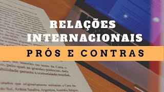 RELAÇÕES INTERNACIONAIS  PRÓS E CONTRAS DO CURSO [upl. by Alford]