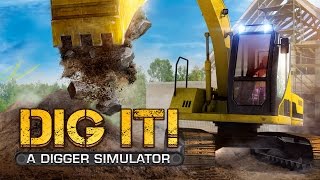 Dig it A Digger Simulator  Official Trailer [upl. by Eddie]