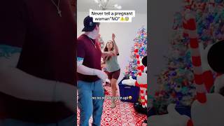 Never Tell A Pregnant Woman NO🤣🤣 funny shorts [upl. by Adlin]