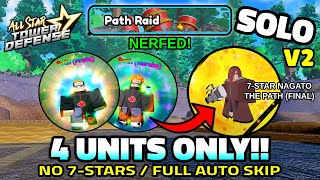 Solo Path Pain Raid NERFED V2 No 7Stars 4 Units Only  All Star Tower Defense Roblox [upl. by Jermaine]