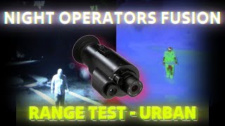 NIGHT OPERATORS FUSION URBAN RANGE TESTING [upl. by Kerad]