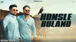 Honsle Buland Official Teaser Lucky Maan x Mr Harry  New Punjabi Song 2024  lbsmusicofficial [upl. by Ivett]