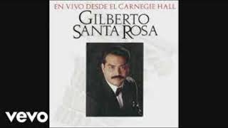 Gilberto Santa Rosa  perdoname live [upl. by Meehyrb]