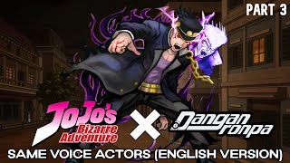 JoJos Bizarre Adventure and Danganronpas Shared Voice Actors  Part 3 English Version [upl. by Der]