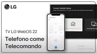 TV LG  Utilizzo del telefono come telecomando sulle Smart TV  WebOS 22 [upl. by Rella937]