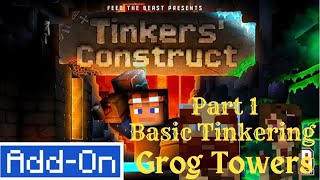 TINKERS CONSTRUCT ADDON SHOWCASE part 1Basic Tinkering Minecraft Bedrock Edition GrogTowers Ep 10 [upl. by Brian973]