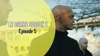 LE CARRÉ  ÉPISODE 5 [upl. by Olonam]