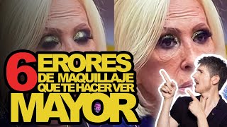 6 Errores de Maquillaje que te hacen lucir Mayor [upl. by Thant129]