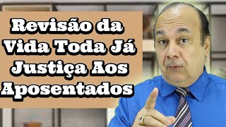 Revisão da Vida Toda Já Justiça aos Aposentados [upl. by Harlow]