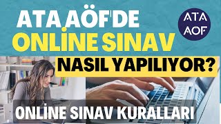 Ata Aöfde ONLİNE SINAV Nasıl Yapılıyor Ata Aöf Online Sınav Kuralları ve Yapılış Şekli [upl. by Ipoillak]