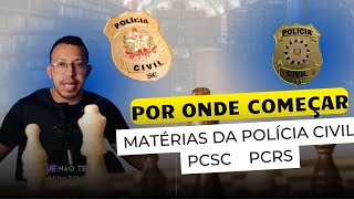 PCSC e PCRS Edital 2024  Por onde começar Matérias que caem muito na Polícia Civil [upl. by Nossaj]