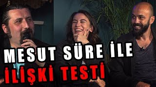 Mesut Süre İle İlişki Testi  Konuklar Sinem Akkaya amp Sarp Akkaya [upl. by Natsuj]