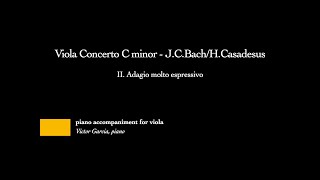 Viola Concerto C minor  II Adagio  J C BachH Casadesus PIANO ACCOMPANIMENT FOR VIOLA [upl. by Eimrots]