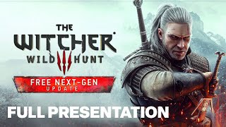 The Witcher 3 Wild Hunt NextGen Update Full Presentation [upl. by Neneek]