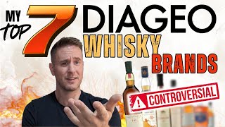 Dangerous Topic  Top 7 Diageo Whisky Brands [upl. by Kass]