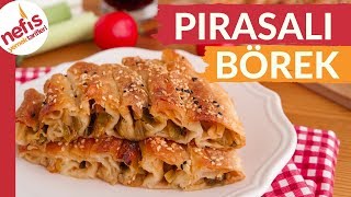 ÇOK LEZZETLİ Pırasalı Börek Tarifi Hazır Yufkadan Çok Pratik [upl. by Wallinga]