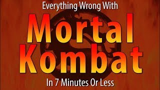 Everything Wrong With Mortal Kombat In 7 Minutes Or Less [upl. by Ahsahs207]