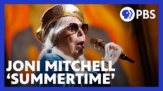 Joni Mitchell Sings Summertime  The Gershwin Prize  PBS [upl. by Xonnel568]